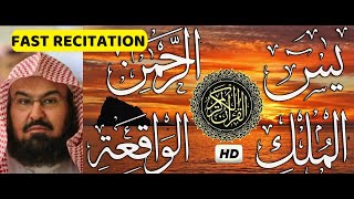 Surah Yasin  Surah Rahman  Surah Waqiah  Surah Mulk  By Sheikh AbdurRahman AsSudais HD [upl. by Flower]