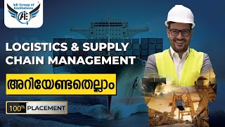 Logistics Course Detailed Overview in Malayalam  Adi Institute  Logistics Course [upl. by Esirehs]