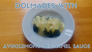 Dolmades with Avgolemono Bechamel Sauce [upl. by Znerol]