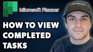 How to View Completed Tasks in Microsoft Planner Full 2024 Guide [upl. by Skell36]