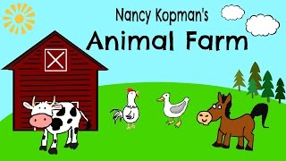 Animal Farmby Nancy Kopman [upl. by Sivat]