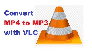 How To Convert MP4 to MP3 with VLC Media Player [upl. by Ahsrats]