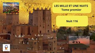 Les Mille et une Nuits  Tome Premier  Nuit 116  Livre Audio Gratuit [upl. by Ambrosio]