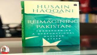 Reimaging Pakistan  Hussain Haqqani  bookreview [upl. by Jim527]