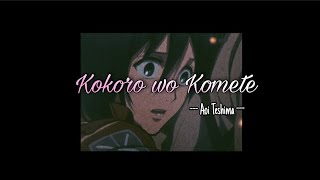 AOI TESHIMA  Kokoro wo Komete lyricsromaji  SNK ver [upl. by Yeffej]