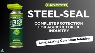 Lanotec Steel Seal  complete metal protection for Agriculture amp Industry [upl. by Lerual]