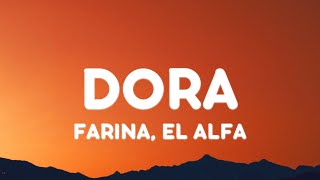 Farina El Alfa  DORA LetraLyrics [upl. by Mellie639]