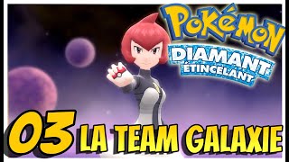 Pokémon DIAMANT ETINCELANT épisode 3 Découverte de la Team Galaxie Gameplay Nintendo Switch [upl. by Legnaesoj]