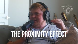 the proximity effect  The Carlsons Podcast  EP 1 [upl. by Berton]