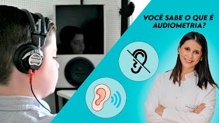 Você sabe o que é audiometria [upl. by Aisel]