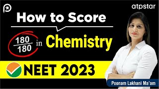 Best Strategy to score 180180 in Chemistry NEET 2023  Poonam Maam  ATP STAR kota [upl. by Broeker328]