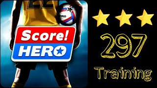 Score Hero 2  2022 Level 297 Training  3 Stars [upl. by Dellora]