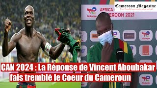 Vincent Aboubakar  “Nous avons un groupe solide uni et expérimenté” [upl. by Anitsim]