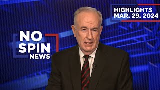 Highlights from BillOReilly com’s No Spin News  March 29 2024 [upl. by Merriam51]