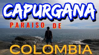 Cómo llegar a CAPURGANA el Paraíso poco visitado de Colombia  Precios  Qué hacer  Playas y Panamá [upl. by Leahplar]