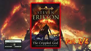 The Crippled God Part 2 4 Steven Eriksons Malazan Finale Unfolds Audiobook [upl. by Humo]