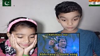 Pakistan Reaction on Abhimanyu theme song  Pakistani Reaction  Kids Reaction [upl. by Dopp]