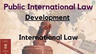 Public International Law  Development of International Law [upl. by Pfeifer]