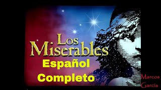 Los Miserables Musical  Versión Española [upl. by Anikat]