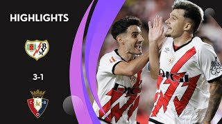 RAYO VALLECANO 3  1 CA OSASUNA  HIGHLIGHTS LALIGA EA SPORTS [upl. by Feetal]