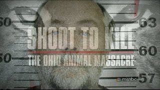 Shoot to Kill The Zanesville Animal Massacre  Terry Thompson Documentary MSNBC [upl. by Sallad]