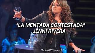 quotLa mentada contestadaquot  Jenni Rivera  CON LETRA [upl. by Atilahs]