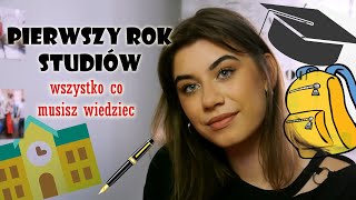 Co MUSISZ wiedzieć zanim rozpoczniesz STUDIA Jak wygląda PIERWSZY ROK studiów [upl. by Christen]