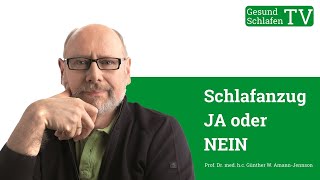 Wie schläft man besser  mit oder ohne Nachtwäsche [upl. by Crichton]