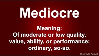 English Word Mediocre  Meaning  Examples [upl. by Heyward]