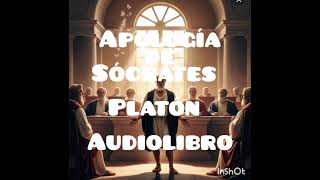 Platón Apología de Sócrates Audiolibro en Español Parte 45 [upl. by Ydisahc]