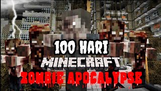 100 Hari Di Minecraft Tapi Kiamat Zombie Apocalipse  Season 2 [upl. by Constantina]