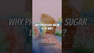 Why should You quit Processed Sugar quitsugar processedfoods healthyliving healthtips shorts [upl. by Gavrielle141]