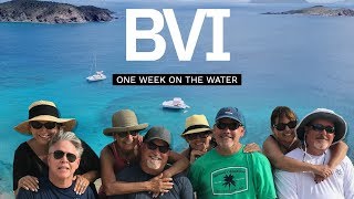 BVI  One Week on the Water with a Moorings Charter [upl. by Buzz]