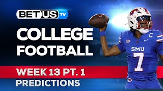 College Football Picks Week 13 PT1  NCAA Football Odds CFB Predictions and Best Bets [upl. by Spillihp972]