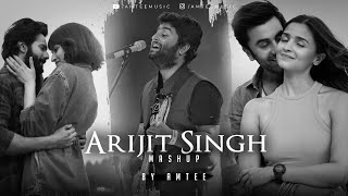 Arijit Singh Mashup 2023  Amtee  Best Of Arijit Singh Songs  Satranga  Channa Mereya  Kabira [upl. by Dnar]