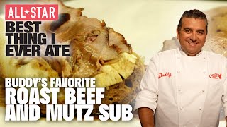 Buddy Valastros Favorite Roast Beef and Mutz Sub  ALLSTAR Best Thing I Ever Ate  Food Network [upl. by Avah344]