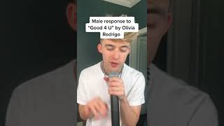 Male Response to Good 4 U by Olivia Rodrigo [upl. by Aneeles]