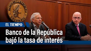 Banco de la República bajó la tasa de interés de política monetaria a 1275  El Tiempo [upl. by Adler414]