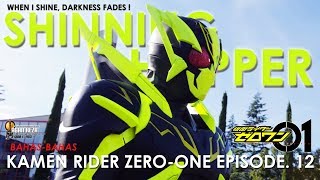 AKHIRNYA ZEROONE SHINNING HOPPER MUNCUL  TAPI  Kamen Rider ZeroOne Episode12 [upl. by Enitram]