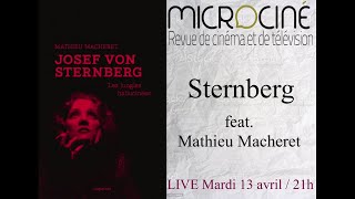 LIVE Josef von Sternberg feat Mathieu Macheret [upl. by London426]