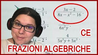 Frazioni algebriche  Come si calcolano le CE  Condizioni di Esistenza Esercizi svolti passo passo [upl. by Leina]