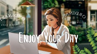 Chill songs when you want to feel motivated and relaxed 🍃 Chill Music Playlist  morning songs [upl. by Schlessel]