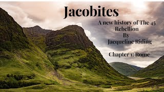 Jacobites by Jacqueline Riding  Audiobook  Chapter 1 Rome [upl. by Tarazi769]