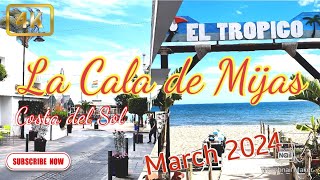 La Cala de Mijas March 2024  travel destination  walk  Malaga  Spain  4K [upl. by Leitnahs]