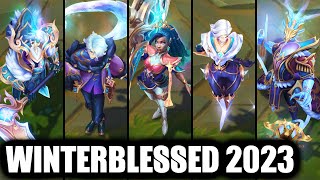 All New Winterblessed 2023 Skins Spotlight Senna Hwei Camille Sylas Lucian Thresh Annie Hecarim [upl. by Normalie]