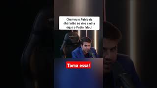 Chamou o Pablo de charlatão e tomou umapablomarçal entrevista [upl. by Jessika383]