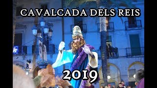 CAVALCADA DELS REIS 2019 VILANOVA I LA GELTRÚ [upl. by Yemrots]