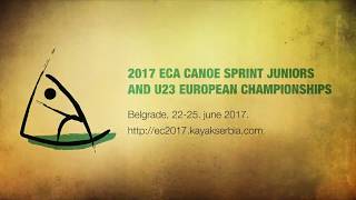 2017 ECA Canoe Sprint Juniors and U23 European Championships TEASER [upl. by Bartholomeus638]