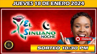 Resultado de EL SINUANO NOCHE del JUEVES 18 de enero del 2024 chance sinuanonoche [upl. by Eloccin328]