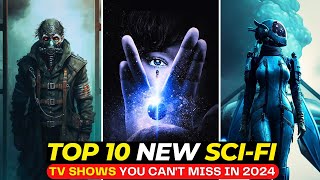 OMG These 10 NEW SciFi Series Are Breaking All the RULES  Best SERIES To Watch In 2024 [upl. by Towney]